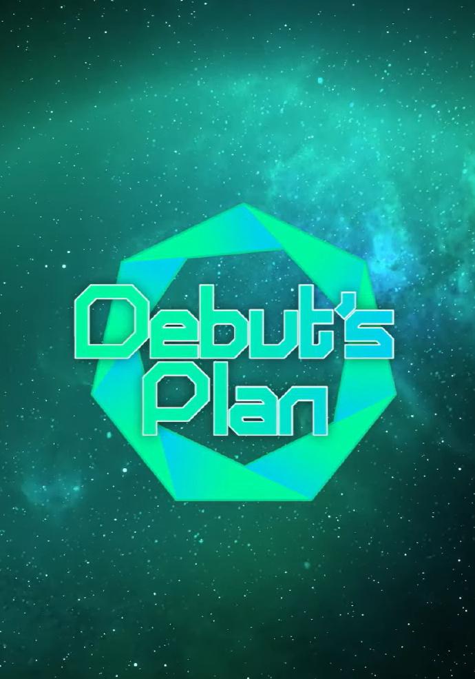 Debut‘s plan}